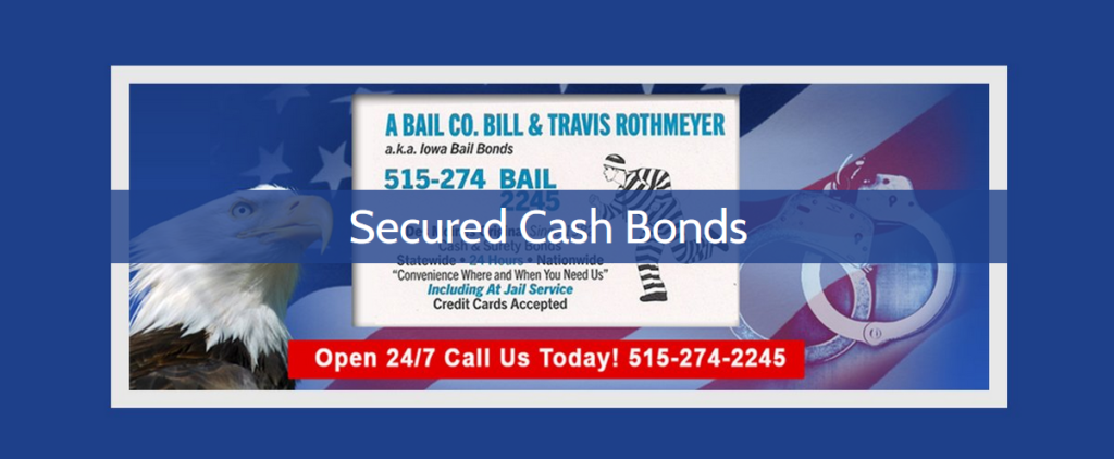 Secure Cash Bonds Des Moines IA 