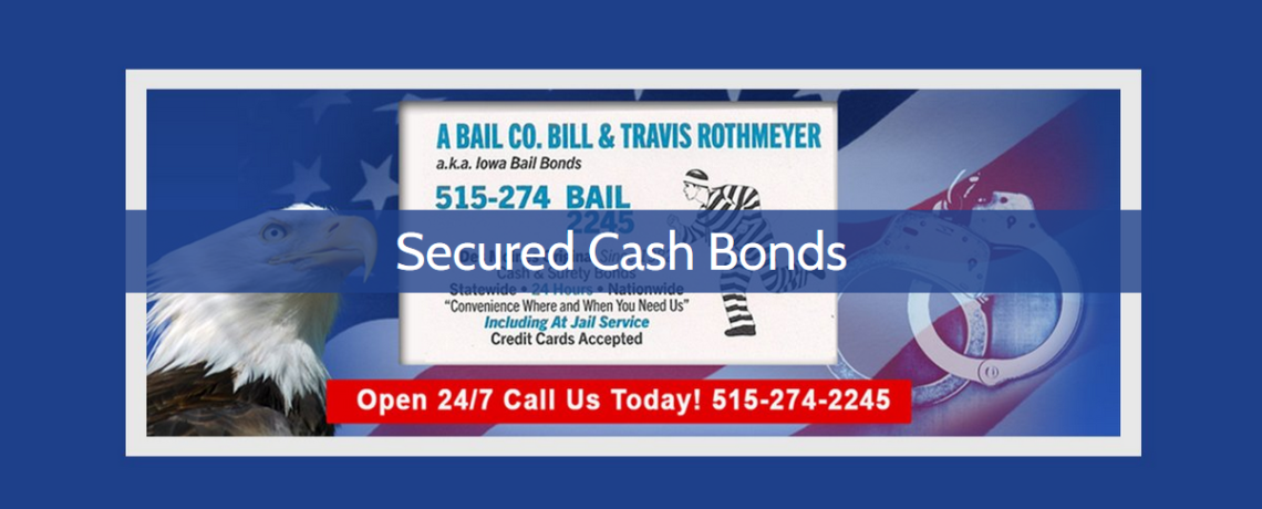 Secure Cash Bonds Des Moines IA